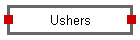 Ushers